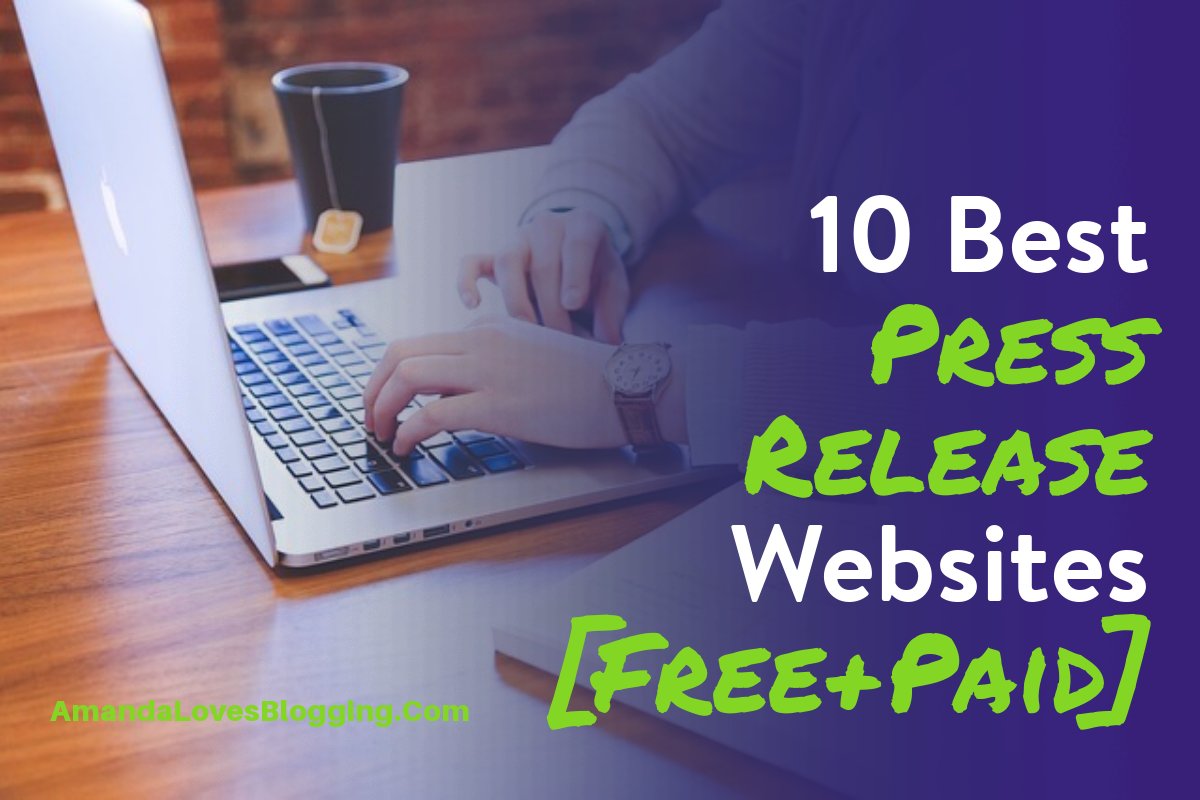 Best Press Release Websites (Free+Paid) and Why to Choose Them
