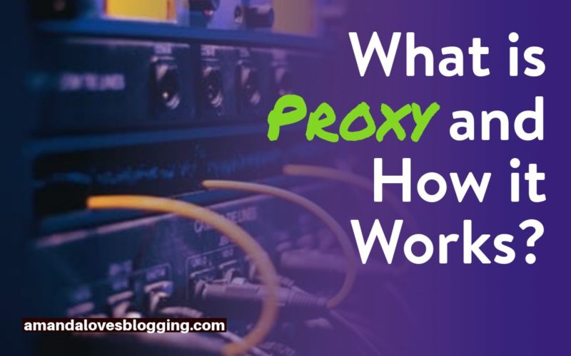 What is Proxy Server and How it Works?