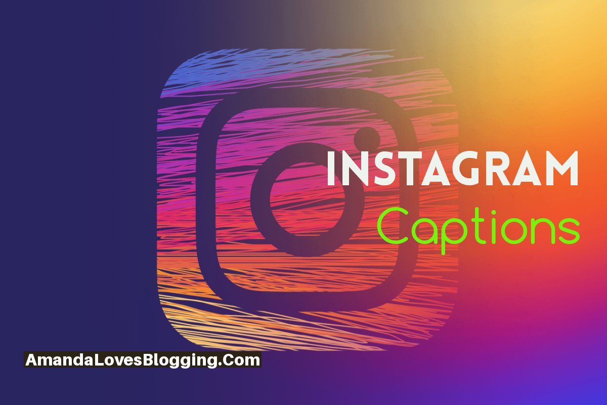 135+ Best Instagram Captions For Friends, Selfies, Girls, Boys & Couples