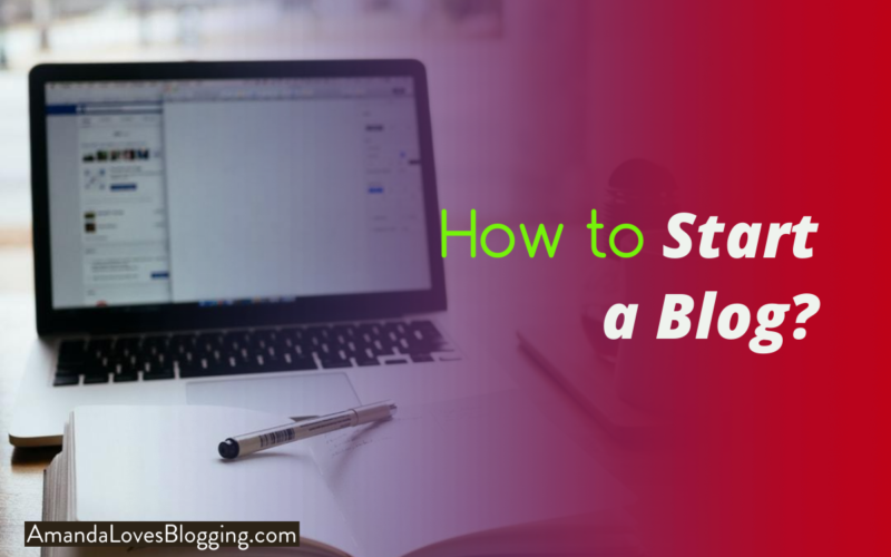 How to Start a Blog?