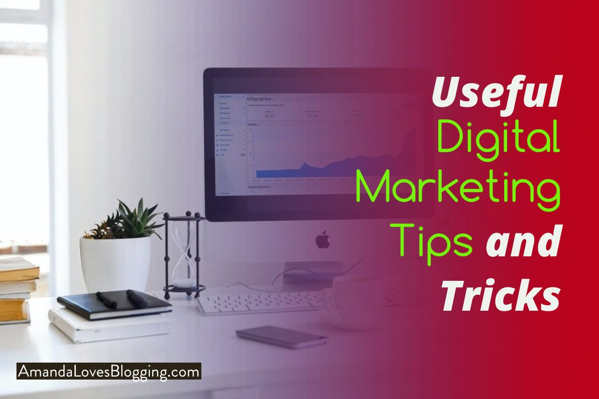 Useful Digital Marketing Tips and Tricks for Businesses in 2022