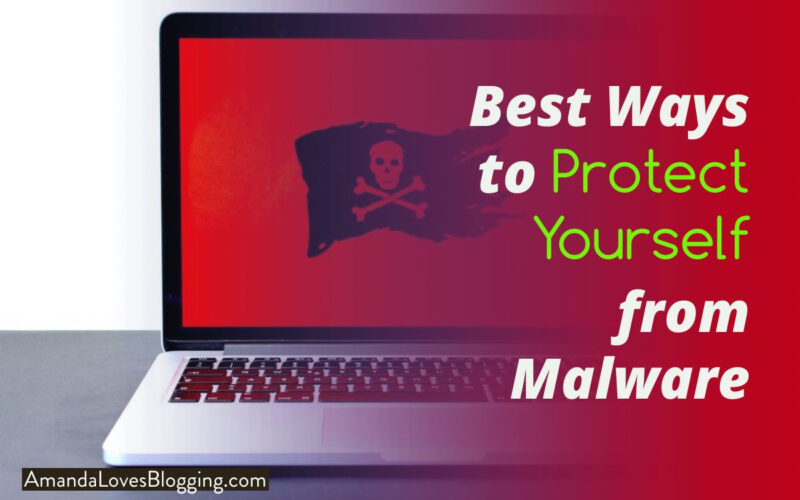 Best Ways to Protect Yourself from Malware